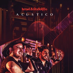 Israel & Rodolffo - Da Água pro Lixo