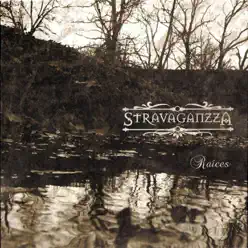 Raíces - Stravaganzza