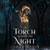 Sabaa Tahir - A Torch Against the Night artwork