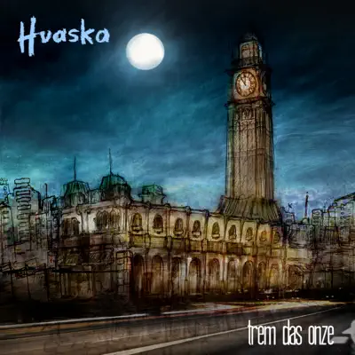 Trem das Onze - Single - Huaska