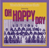 B.C. & M. Choir - Oh Happy Day
