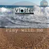 Stream & download Play With Me - Single