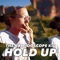 Hold Up - The Kaleidoscope Kid lyrics