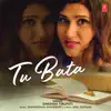 Tu Bata - Single album lyrics, reviews, download