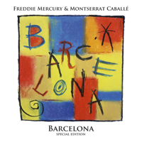 Freddie Mercury & Montserrat Caballé - Barcelona (Special Edition Deluxe) artwork