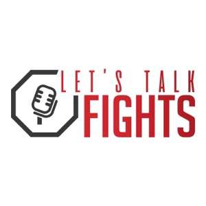 Let's Talk Fights Podcast Episode #1 (Recap Sonnen v Fedor/ Bader v Mitrione, and more)
