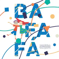 Bafafá - Palavra Cantada