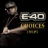 Choices (Yup) - Single