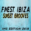 Finest Ibiza Sunset Grooves, IMS Edition 2K18