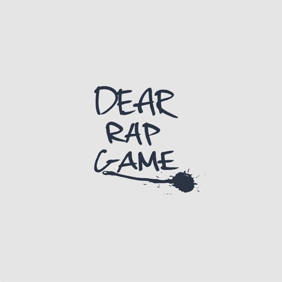 Cover artwork for Dear Rap Game