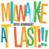 Milwaukee At Last!!! (Live) album lyrics, reviews, download