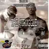 The Struggle (feat. T-Y) - Single album lyrics, reviews, download
