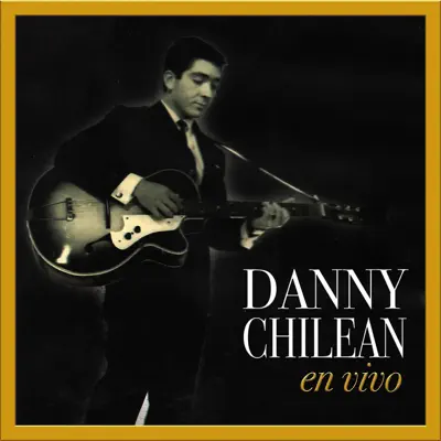 En Vivo (En Vivo) - Danny Chilean En Vivo (En Vivo) - Danny Chilean