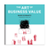 Mark Schwartz - The Art of Business Value (Unabridged)