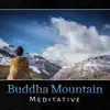 Buddha Mountain: Meditative song lyrics