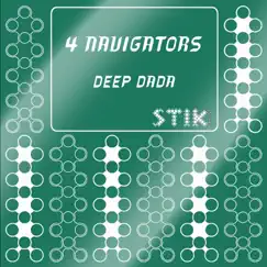 Deep Dada - Single by 4 NAVIGATORS album reviews, ratings, credits