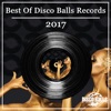 Best of Disco Balls Records 2017