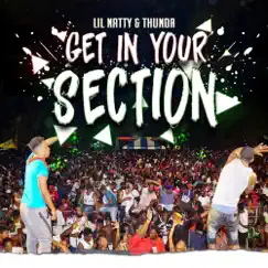 Get in Your Section - Single by LIL NATTY & THUNDA album reviews, ratings, credits