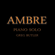 Ambre (Piano solo) - Greg Butler