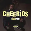 Cheerios - Single album lyrics, reviews, download