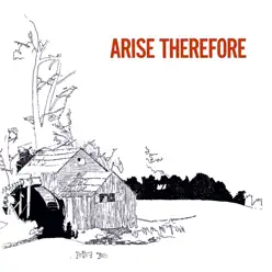 Arise, Therefore - Bonnie Prince Billy