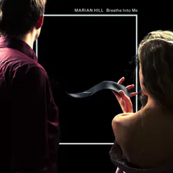 Breathe Into Me - Single - Marian Hill