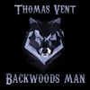 Thomas Vent - Backwoods Man