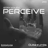 Stream & download Perceive