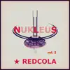 Nukleus Vol. 2 album lyrics, reviews, download