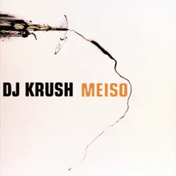 Meiso (Intl.) - DJ Krush