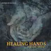 Stream & download Healing Hands - Spiritual Therapy