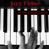 Jazz Piano – Soft Tunes of Romantic Jazz Notes artwork