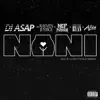 Nani (feat. Rayven Justice, Nef the Pharaoh, The Kid Ryan & Ailky) - Single album lyrics, reviews, download