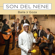 Baila y Goza - Son del Nene & El Nene