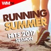 Running Summer Hits 2017 Session (60 Minutes Non-Stop Mixed Compilation for Fitness & Workout 150 Bpm)