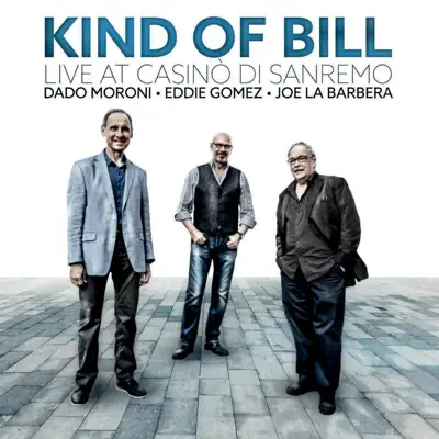 Kind of Bill (Live at Casinò di Sanremo) - Eddie Gomez