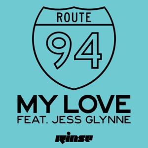 My Love (feat. Jess Glynne) - Single