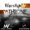 Worship at Ya Throne (Future Bass XEROmix) - Marqus Anthony & The Legend of Xero lyrics