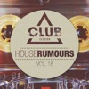 House Rumours, Vol. 18