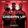 Creepin Up (The Come Up) [feat. Kojo Funds, Yxng Bane & Masicka] song lyrics