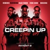 Creepin Up (The Come Up) [feat. Kojo Funds, Yxng Bane & Masicka] - Single