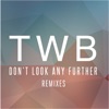 The Writers Block - Don't Look Any Further