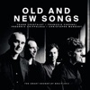 Old and New Songs (feat. Yoann Loustalot, Christophe Marguet, François Chesnel & Frédéric Chiffoleau)