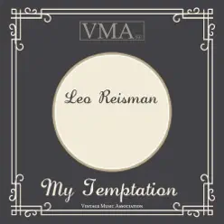 My Temptation - Leo Reisman My Temptation - Leo Reisman