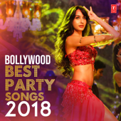 Bollywood Best Party Songs 2018 - Multi-interprètes