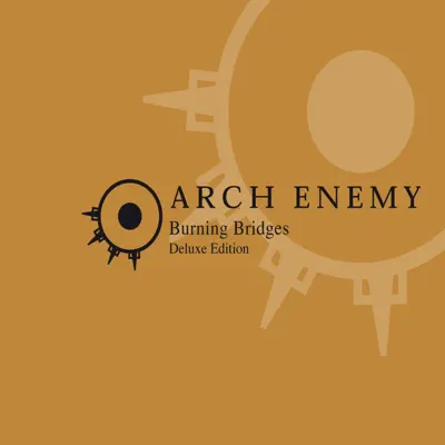 Burning Bridges (Reissue) - Arch Enemy