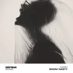 Boom Nasty - Single - Kadosh Boom Nasty - Single - Kadosh