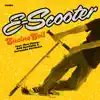 E-Scooter (feat. Ken Sharp, Rob Bonfiglio & Fernando Perdomo) song lyrics