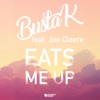 Eats Me Up (feat. Joe Cleere) - Single, 2018