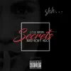 Stream & download Secrets (feat. Vedo) - Single